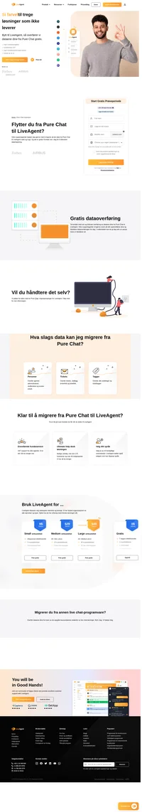 Flytter du fra Pure Chat til LiveAgent? Supportagentene våre og det tekniske teamet hjelper deg gjerne med å migrere alle datoene din raskt og trygt. Alt gratis. Kontakt oss i dag for å diskutere datamigrering.