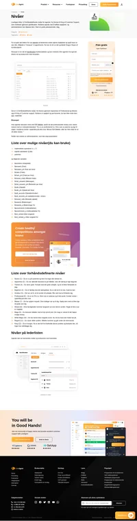 Bestem ferdighetsnivåene til agentene dine med Agent Access Level. Nivåer er en del av gamification og kan i stor grad motivere agentene dine til å ta det neste steget.